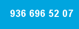 936 696 52 07